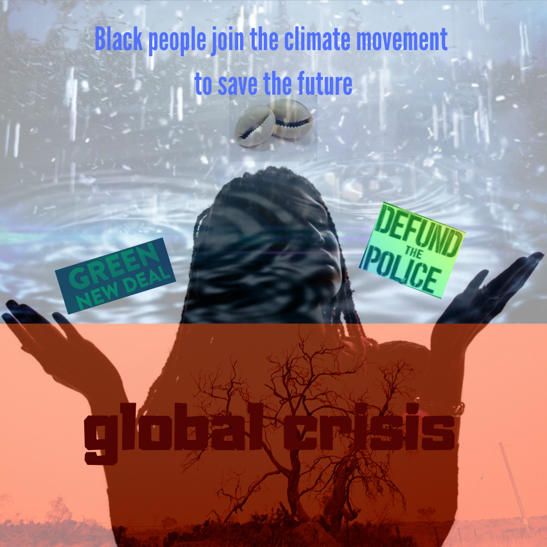 A collage that encourages Black people to join the climate justice movement.